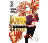 Yosuke Kokuzawa I Was Reincarnated as the 7th Prince so I Can Take M (Tascabile)