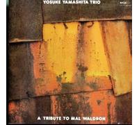 Yosuke Yamashita Trio - A Tribute To Mal Waldron