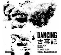 Yosuke Yamashita Trio - Dancing Kojiki [Papersleeve] d