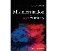 Yotam Ophir Misinformation and Society (Tascabile)