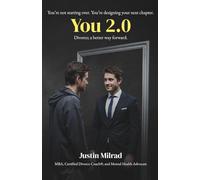 You 2.0: Divorce; a Better Way Forward