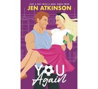 You Again: A Slow Burn, Second Chance, Amnesia RomCom