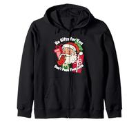 You Ain't Gettin Presents for Christmas Don't Push Your Luck Felpa con Cappuccio