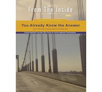 You Already Know the Answer: Stop Lying to Yourself, Break the Cycle, and Move in Truth: 7