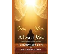 You, Always You: Conversations Beyond the Veil