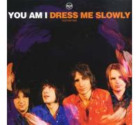 You Am I - Dress Me Slowly