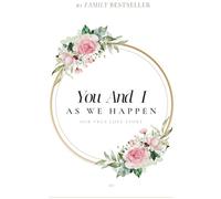 You and I as We Happen: Simple Love Story