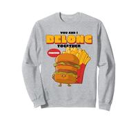 You And I Belong Together Forever (Grafica Burger & Fries) Felpa