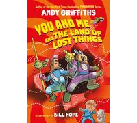 You and Me and the Land of Lost Things