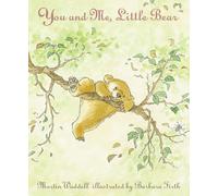 You and Me, Little Bear: A beloved picture book about playtime with Dad, the per