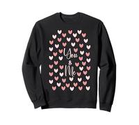 You And Me Regalo di San Valentino Ragazze Ragazzi Love Hearts Donne Uomini Felpa