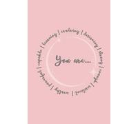 You are....: 6 x 9 in Notebook for Journaling, Note Taking, Brainstorming Ideas