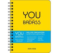 You Are a Badass Deluxe Organizer 17-Month 2025-2026 Weekly/Monthly Planner
