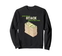You Are A Stack Sopra Il Resto Soldi Sugar Daddy Felpa