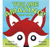 You Are Amazing!: Finley the Fox