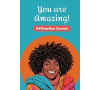 YOU ARE AMAZING JOURNAL For Women To Write In with positive affirmations