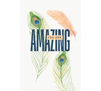 You Are Amazing: Just the Way You Are