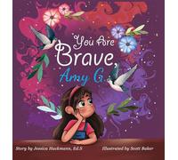 You are Brave, Amy-G