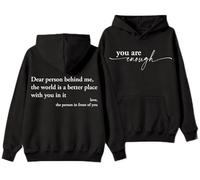 You are Enough Felpa con cappuccio da donna con cappuccio Dear Person Behind Me Gentilezza Felpe Grafica Positive Mental Health Awareness Inspirational, Nero , XL