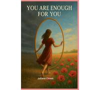 You are Enough for You