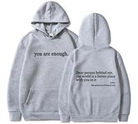 You Are Enough Hoodie, Dear Person Behind Me Hoodie Men Women, Sweatshirts Casual Letter Print Pullover (Gray,S)