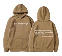 You Are Enough Hoodie, Dear Person Behind Me Hoodie Men Women, Sweatshirts Casual Letter Print Pullover (Khaki,M)