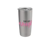 You Are Enough Inspirational Citazione Estetica corsiva rosa Bicchiere termico in acciaio inox doppia parete