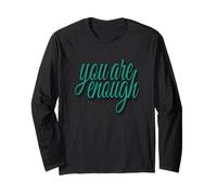 You Are Enough Inspirational Quote Minimal Design Maglia a Manica