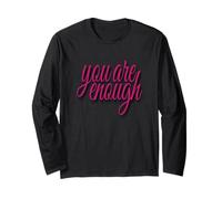 You Are Enough Inspirational Quote Minimal Design Maglia a Manica