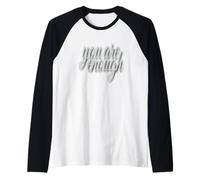 You Are Enough Inspirational Quote Minimal Design Maglia con Maniche Raglan