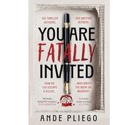 You Are Fatally Invited: The twistiest mystery thriller of 2025, perfect for fans of Agatha Christie and 'The Guest List'
