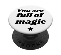 You are full of magic - Positive Affirmations PopSockets PopGrip Adesivo
