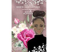 You Are God's Masterpiece: Faith-It Woman