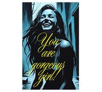 You are gorgeous girl!