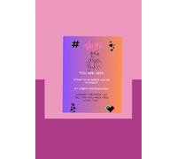 YOU ARE HER: Stand on business and be yourself