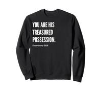 You Are His Treasured Possession Bibbia Citazione Dichiarazione Felpa