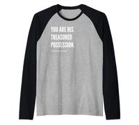 You Are His Treasured Possession Bibbia Citazione Dichiarazione Maglia con Maniche Raglan