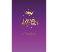YOU ARE IMPORTANT: An Affirmation Journal (55 Sacred Sessions): A Creative Sanctuary for Highly Sensitive Women & Teens to Practice Self-Love, Overcome Anxiety, and Remember Your Worth (violet)