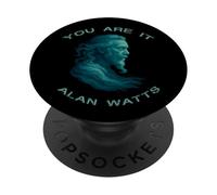 You Are It Alan Watts Citazione Mindful Zen Art Cosmic PopSockets PopGrip Adesivo