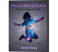 You Are Made of Stardust