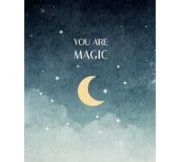 You Are Magic: 100 Times for 100 Days Journal | 100-Day Manifestation Journal
