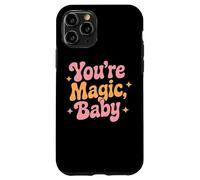 You are Magic Baby Empowering Words Custodia per iPhone 11 Pro