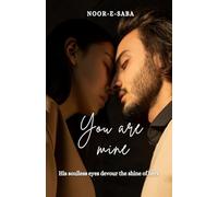 You Are Mine: A Spiritual Love Story