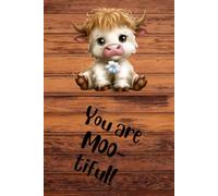 You are MOO-tiful Journal