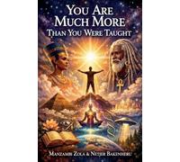 You Are Much More Than You Were Taught