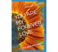 YOU ARE MY FOREVER LOVE: I'm glad we swiped