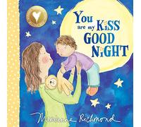 You Are My Kiss Good Night