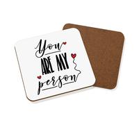 You Are My Persona Sottobicchiere - Divertente Valentines Giorno Love