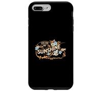You are my sunshine Floral Flowers Spring Botanical Custodia per iPhone 7 Plus/8 Plus