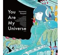You are my universe (regular edition) Sayonara Ponytail [CD] NUOVO